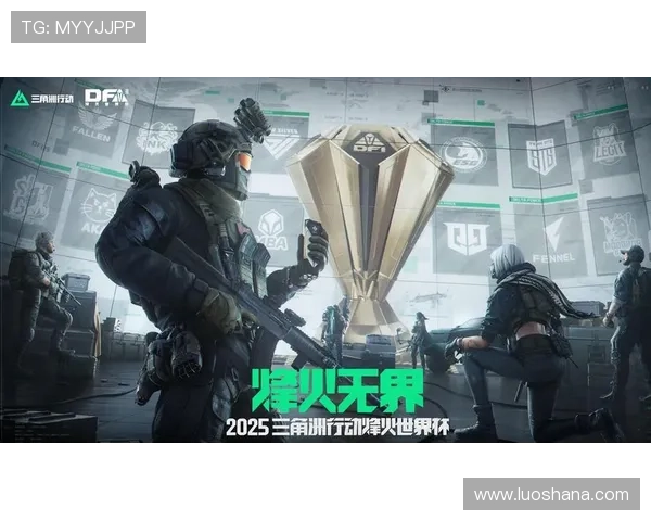 《2025年全球电竞大赛开启赛季战火各大战队备战全力出击》 《2025年全球电竞大赛开启赛季战火各大战队备战全力出击》